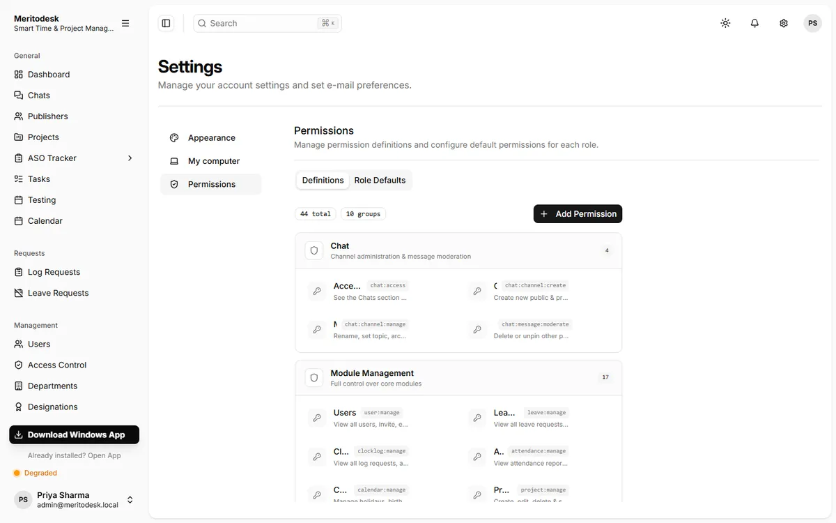 Permissions: exactly who can see and do what, set per role.